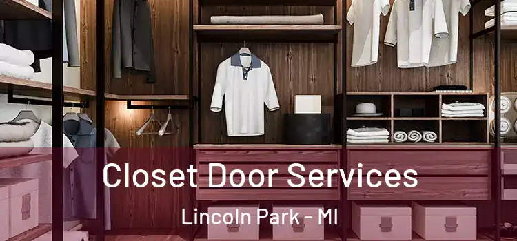 Closet Door Services Lincoln Park - MI