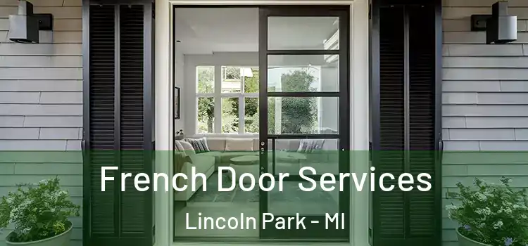French Door Services Lincoln Park - MI